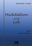 Meditation und Lob: Cello und Klavier
