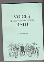 Voices of Eighteenth-Century Bath 0952632608 Book Cover