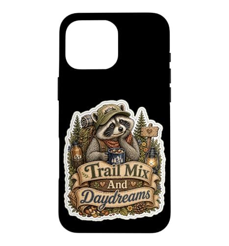 Trail Mix And Daydreams raccoon hiker snacks outdoorsy �X�}�z�P�[�X iPhone 16 Pro Max �p