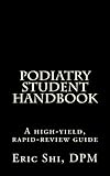 Podiatry Student Handbook: (Color Edition)