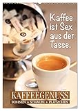 Bohnen, Schaum & Plätzchen: Kaffeegenuss (Wandkalender 2023 DIN A2 hoch), Calvendo Monatskalender