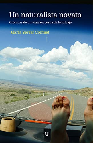 Portada de Un naturalista novato: Crónicas de un viaje en busca de lo salvaje