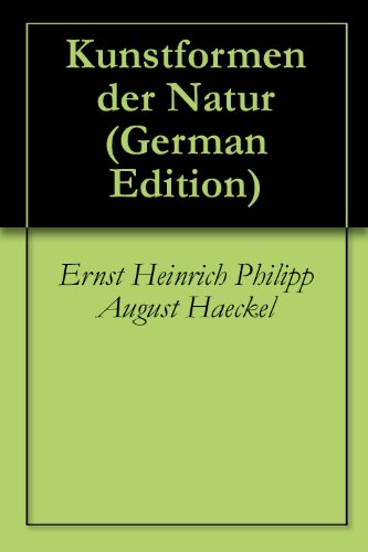 🔊👍 Télécharger 📒📚📓📔 Kunstformen der Natur (German Edition) PDF Ebook En Ligne