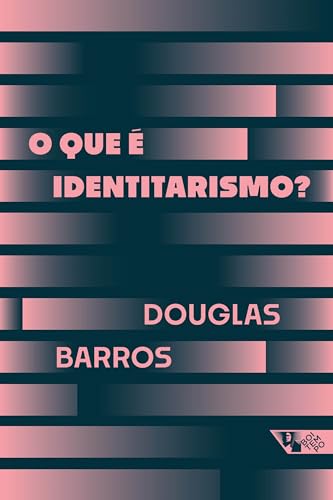 O que é identitarismo:
