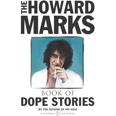 Howard Marks' Book Of Dope Stories