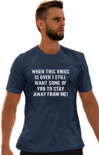 Go All Out XX-Large Navy Blue Adult When This Virus is Over Stay Away from Me Funny 2020 T-Shirt