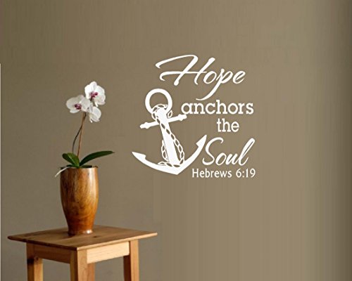 BestPricedDecals Hope Anchors The Soul #2 ~ Hebrews 6:19 ~ Wall or Window Decal 13