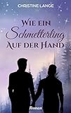 Cover zum Buch Wie ein Schmetterling auf der Hand