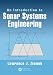 An Introduction to Sonar Systems Engineering