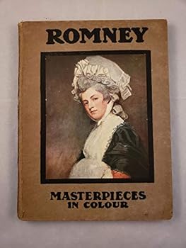 Romney Masterpieces in Colour