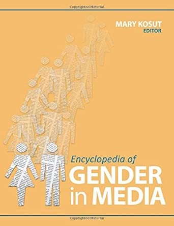 Encyclopedia of Gender in Media Encyclopedia of Gender in Media book cover