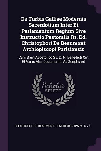 De Turbis Galliae Modernis Sacerdotium Inter Et