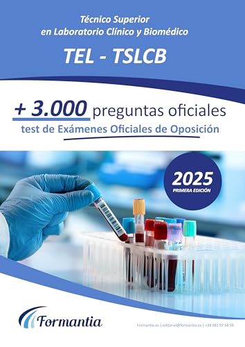 Oposiciones a Técnico Superior en Laboratorio Clínico y Biomédico: + 3.000 preguntas tipo test de exámenes oficiales resueltas