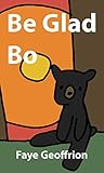 boo bear louis tomlinson porque  Be Glad Bo (Bo is a Bear) (English Edition)