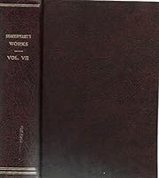 Henley Edition - The Works of William Shakespeare in Ten Volumes - Volume 7 - Othello - King Lear - All's Well That Ends Well - Macbeth B00FZ39UFI Book Cover