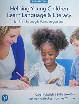 Misc. Helping Young Children Learn Language and Literacy: Birth Through Kindergarten Plus Pearson Etext 2.0 -- Access Card Package Book