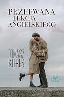 Przerwana lekcja angielskiego 8383640633 Book Cover