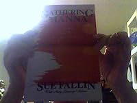 Gathering Manna: Finding God's Grace in Life's Wilderness 0966900308 Book Cover