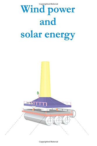 CREATESPACE Wind power and solar energy