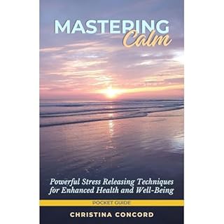 Mastering Calm Audiobook By Christina Concord cover art