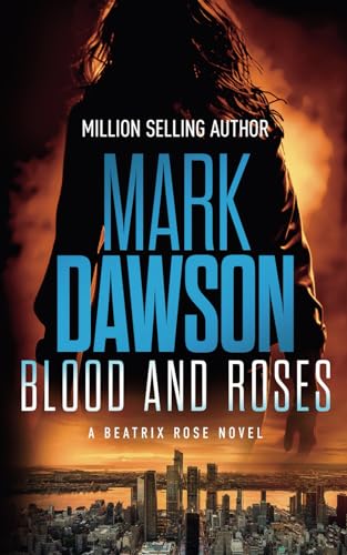 Blood and Roses (Beatrix Rose) B0D5166FJL Book Cover
