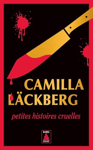 Petites histoires cruelles : Femmes sans merci &amp; Sans passer par la case départ: suivi de Sans passer par la case départ