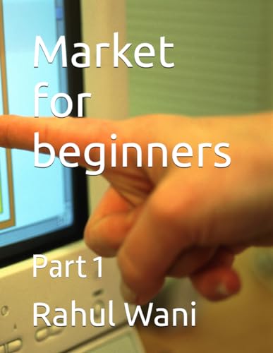 Market for beginners: Part 1