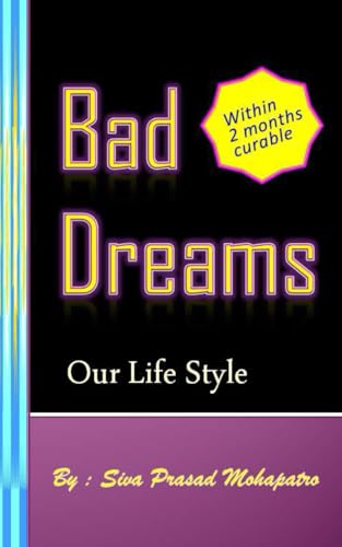 Bad Dreams: Our Life Style