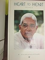 Heart To Heart: Talks And Questions And Answers From The Proceedings Of The Seminars On Sahaj Marg, September October, 1987, France, Madagascar And Switzerland 0945242077 Book Cover
