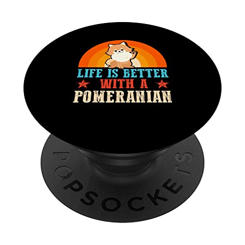 Life Better With Pomeranian Pommy Pom Cachorro Spitz alemán PopSockets PopGrip Intercambiable