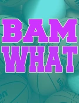 Paperback Bam What Basketball Wide Ruled Notebook 8.5" x 11" Book