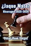 jaque mate letra juanse laverde  ¿Jaque Mate?: Nicaragua 2025-2026