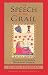 The Speech of the Grail: A Journey toward Speaking that Heals & Transforms (Studies in Imagination)