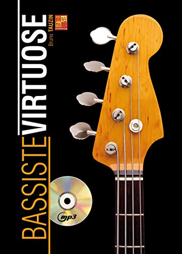 Bassiste Virtuose. Solo pour Guitare Basse. Comprend CD
