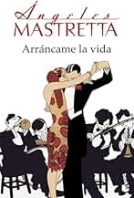 Arráncame la vida (Novela)