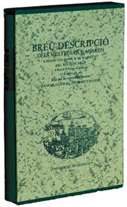 Breu Descripcio dels Mestres Que Anaren a Besar a Sa Majestat del Rei