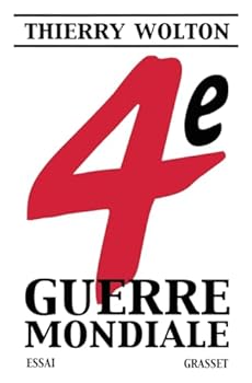 QUATRIÔME GUERRE MONDIALE (LA)