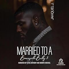 Married to a Brownsville Bully 3 Audiolibro Por Jahquel J. arte de portada
