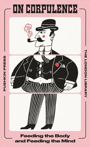 On Corpulence (By: William Banting)