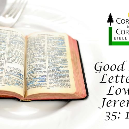 Good News Letter by Lowell, Jeremiah 35: 12-19