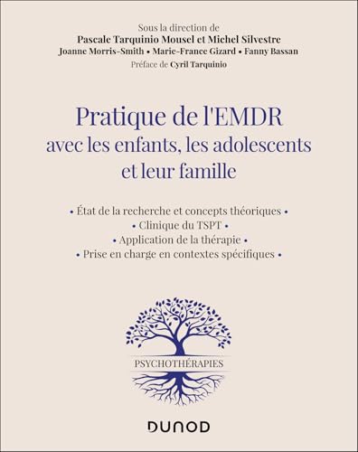 Pratique de l'EMDR avec les enfants, les adolescents et leur famille