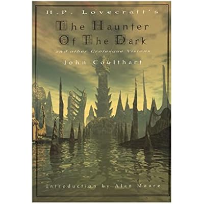 Haunter of the Dark and Other Grotesque Visions