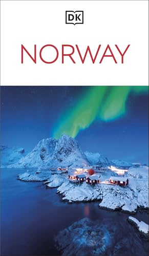 DK Norway: Must-See Sights. Culture & History. Detailed Maps & Tours. Covers Oslo, the Fjords, Tromsø, Lofoten, & more (Travel Guide)