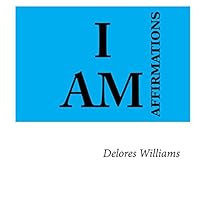 I AM Affirmations 1500628727 Book Cover