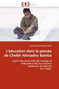Paperback L''éducation Dans La Pensée de Cheikh Ahmadou Bamba [French] Book