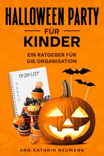 Halloween Party für Kinder: Ein Ratgeber für die Organisation