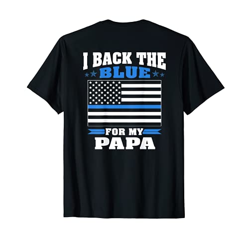 I Back The Blue For My Papa US Flag Proud Police Grandchild T-Shirt