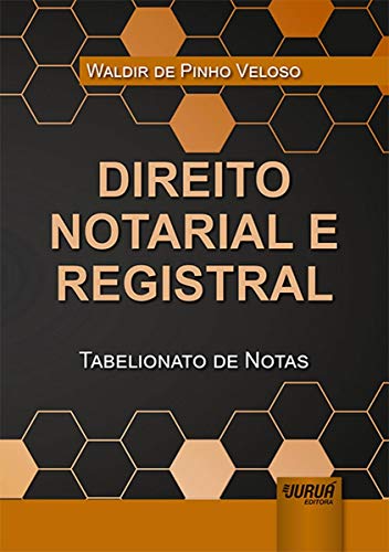 Direito Notarial e Registral - Tabelionato de Notas