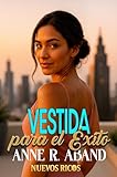  Vestida para el éxito: (Millonarios por azar, atracción de opuestos) (Historias románticas de Millonarios nº 6)