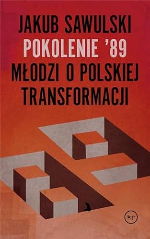 POKOLENIE '89: Młodzi o polskiej transformacji